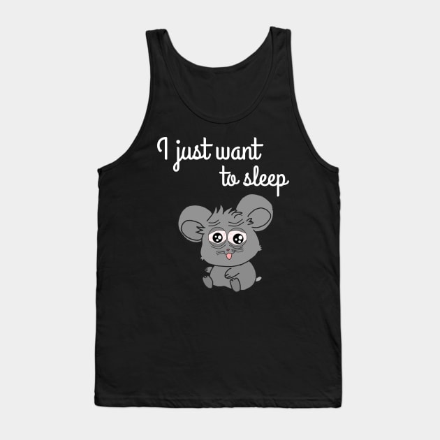 i just want to sleep Tank Top by FromBerlinGift